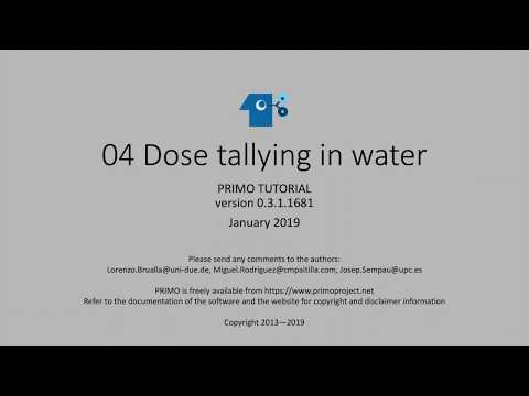 PRIMO tutorial: 04 Dose tallying in water