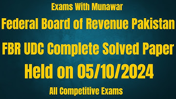 FBR UDC Complete Solved Paper Held 05/10/2024