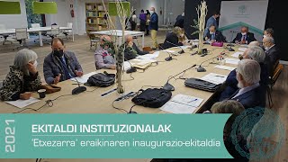 'Etxezarra' eraikinaren inaugurazio-ekitaldia.