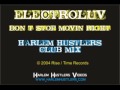 Electroluv - Don't Stop, Movin' Right (Harlem Hustlers Club Mix)