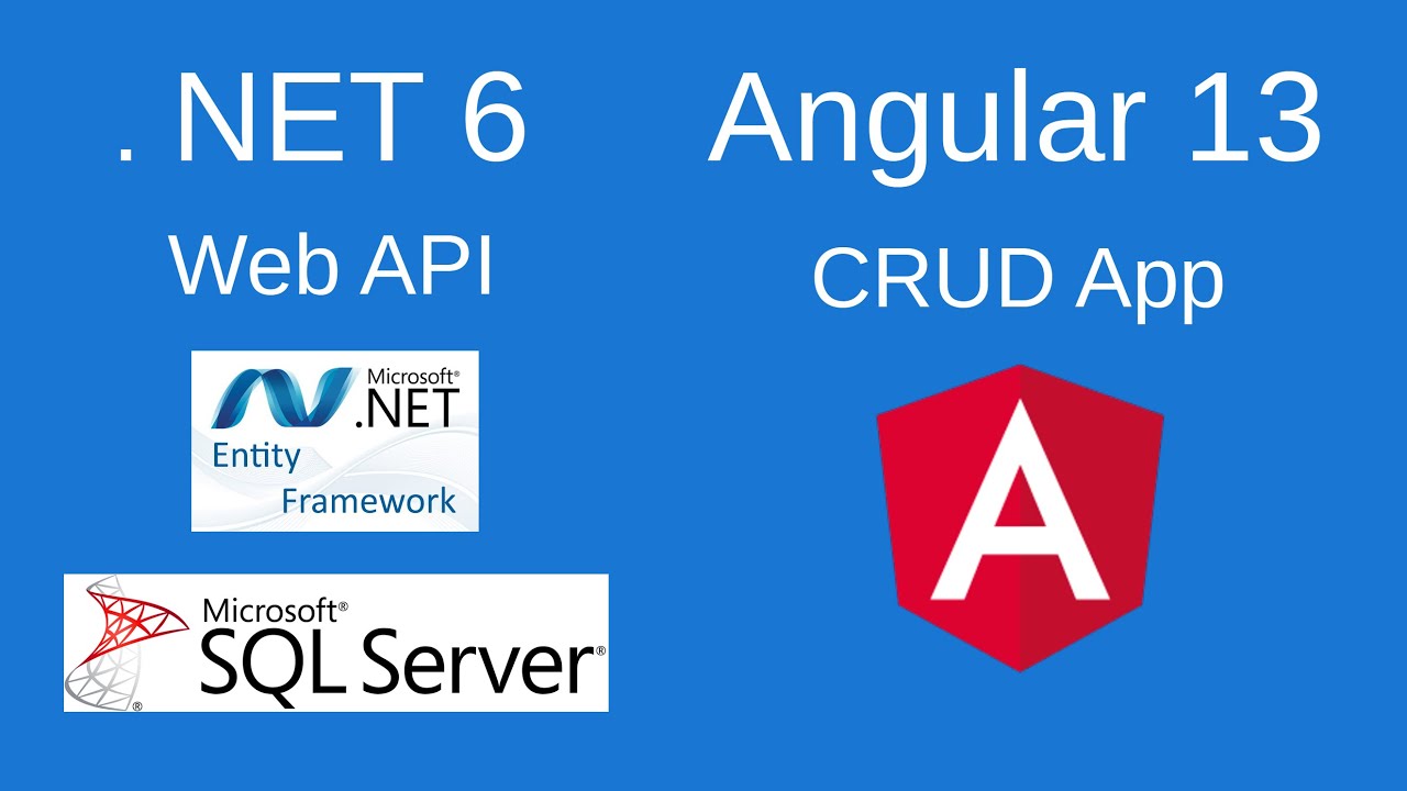 symmetri Mose i gang NET 6 Web API with Entity Framework Core and SQL Server. Angular 13 CRUD  App. Full stack. - YouTube