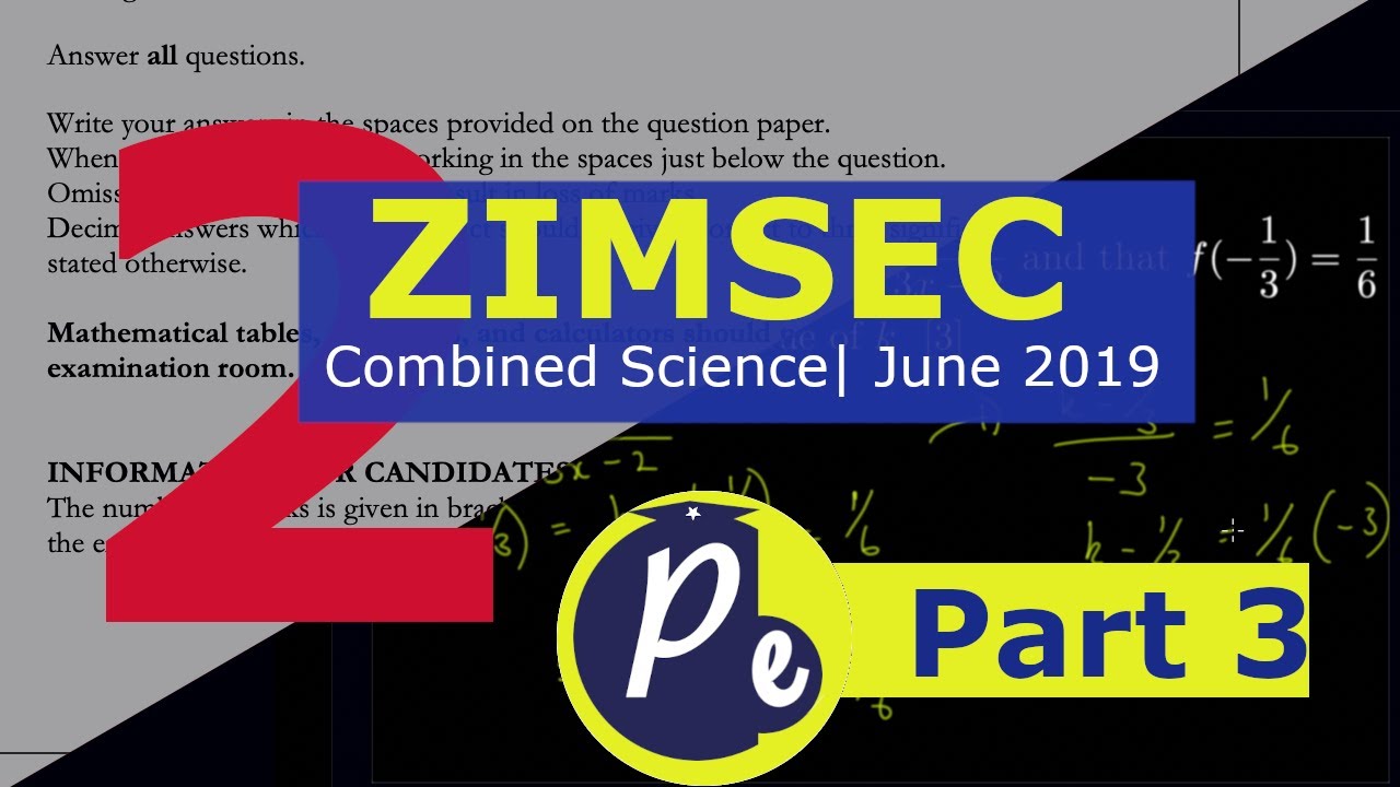 ZIMSEC O'Level Combined Science| June 2019 Paper 2 | Part 3 - YouTube