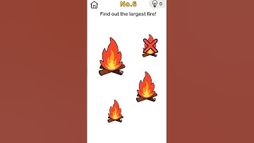 Brain out level 6 find out the largest fire walkthrough and solution