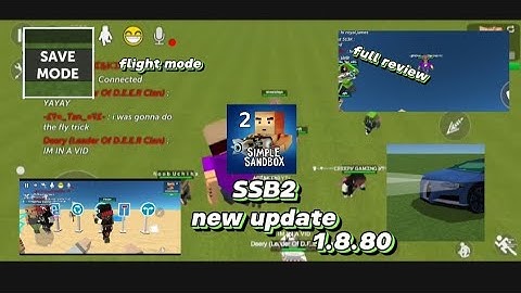 Simple sandbox 2 update 1.8.80 new update is out flight mode car safe mode new vip full review SSB2
