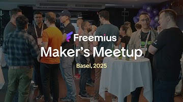 Makers Meetup 2025 in Basel: Big Ideas and Rooftop Vibes