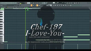 Chef 187 i love you  Instrumental  Fl Studio remake by 1lawre+flp