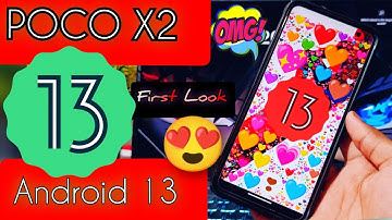 Poco X2  First  Oficial  Android 13 Custom Rom Is Here😍