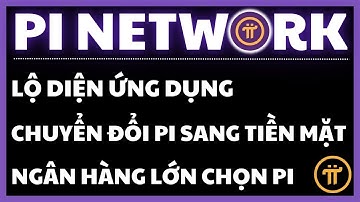 PI NETWORK 2025: LỘ DIỆN ỨNG DỤNG CHUYỂN ĐỔI PI SANG TIỀN MẶT (FIAT) TOÀN CẦU! | PI NETWORK HÔM NAY
