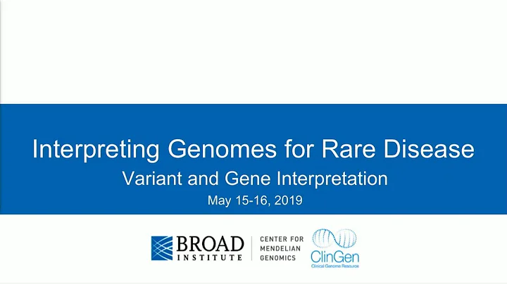 Interpreting Genomes for Rare Disease: Variant Int...