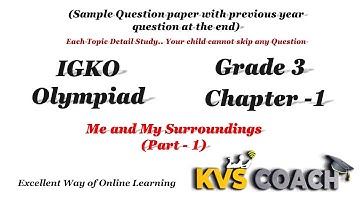 IGKO Olympiad Grade-3, Chapter-1, me and my surroundings #kvscoach #olympiadclass3 #mysurrounding