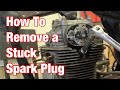 How To Remove A Stuck Spark Plug (In Theory) - Vintage Motorcycle Restoration Project: Part 16