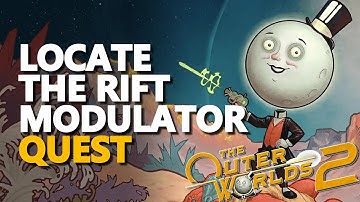 Locate the Rift Modulator The Outer Worlds 2