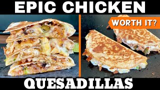 EPIC Chicken and Cheese Quesadillas on the Griddle  2 Ways  Worth the extra effort?