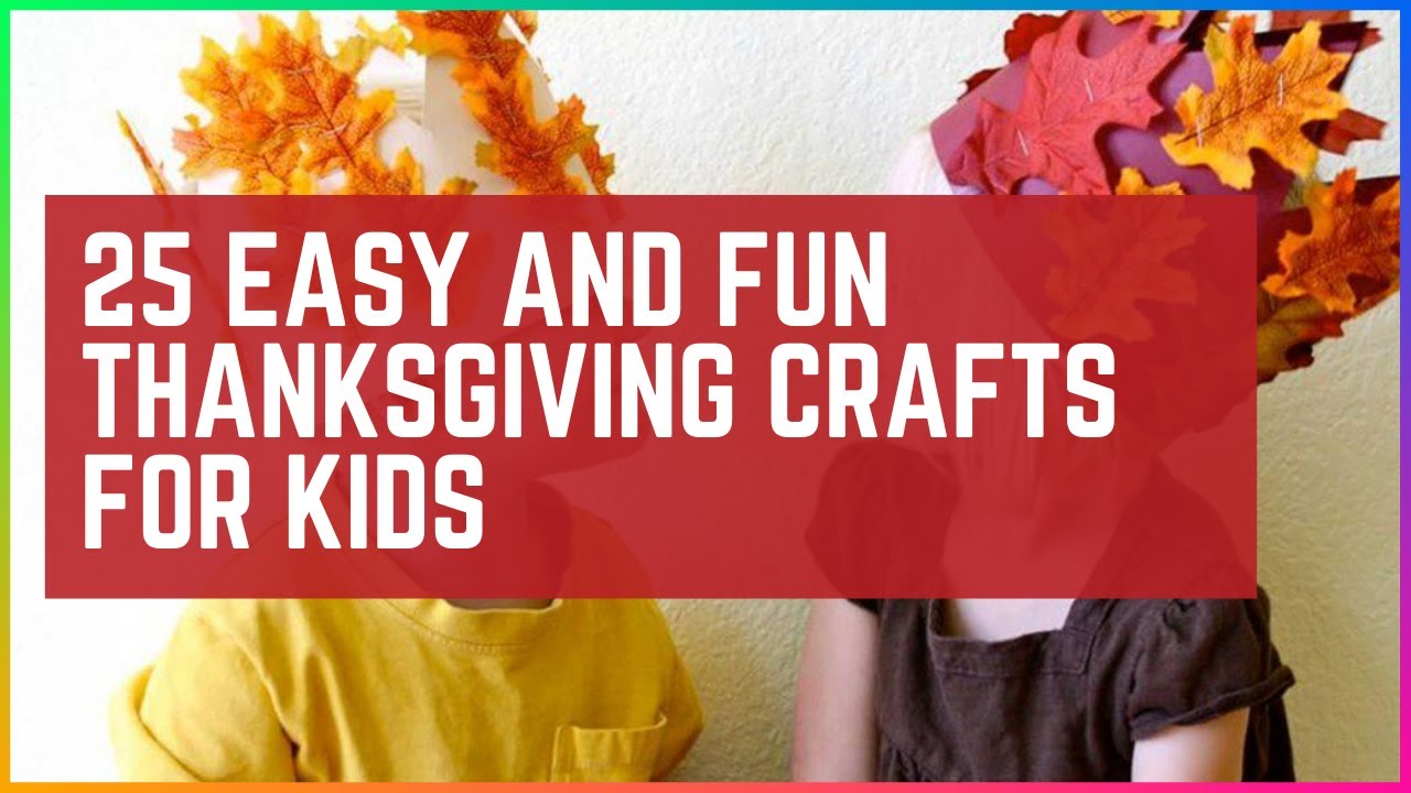25 Quick And Easy Thanksgiving Crafts For Kids The Saw Guy DIY Ideas 25-quick-and-easy-thanksgiving-crafts-for-kids-the-saw-guy-diy-ideas