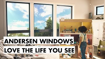 #LoveTheLifeYouSee | Andersen Windows