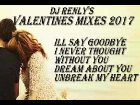 VALENTINES MIXES 2017   Dj RenLy Remix