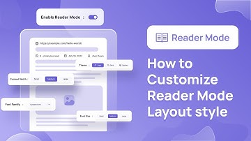 How to Enable, Customize, and Use Reader Mode Layout