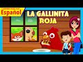 La Gallinita Roja | Nuevo cuento infantil español. | Historias morales para niños