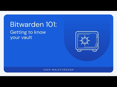 Bitwarden 101: Getting to know your vault