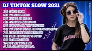 DJ TIKTOK TERBARU 2021 FULL BASS • DJ GAUN MERAH • DJ TAK SEDALAM INI • DJ REMBULAN MALAM