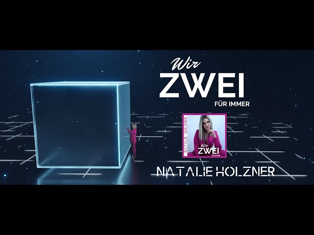 Natalie Holzner - Wir Zwei Fuer Immer