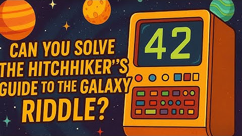 Beyond 42: Can you solve the Hitchhiker