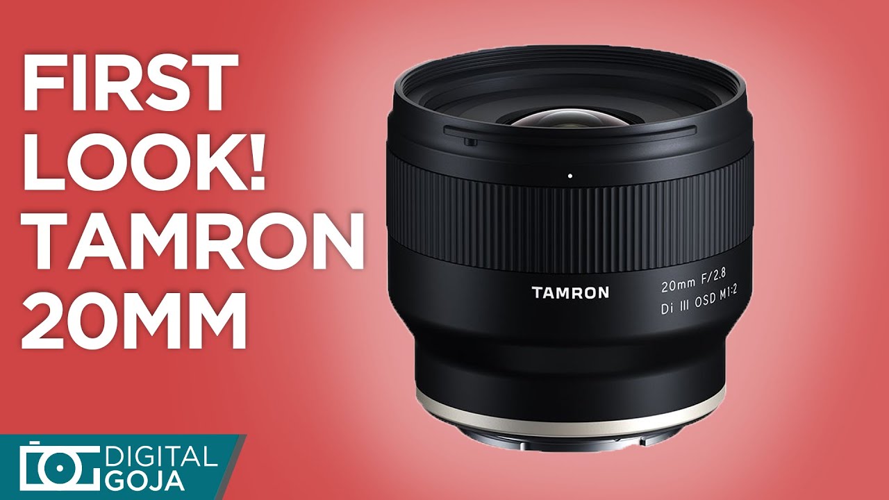 FIRST LOOK] Tamron 20mm f2.8 | New Tamron Lens for Sony E - YouTube