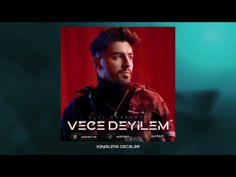 Ülvi Qurbanov - Vecə Deyiləm ( Lyrics Video)