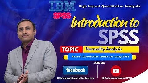 Normality Analysis Using SPSS - By Muhammad Usman
