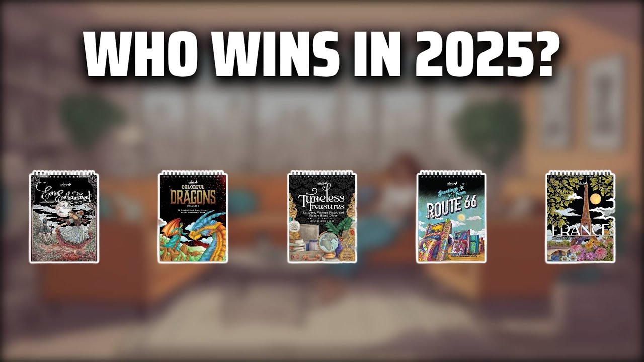 The Top 5 Best Coloring Book in 2025 - Must Watch Before Buying!
