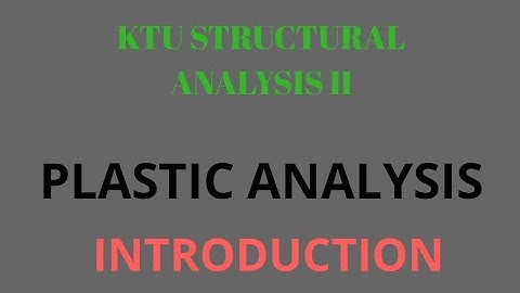 PLASTIC ANALYSIS | SHAPE FACTOR | KTU | SA2