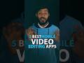 5 best Moblie video editing apps in 2023 #shortsindia
