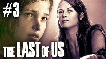 The Last Of Us - Part 3 - Walkthrough / Playthrough / Let