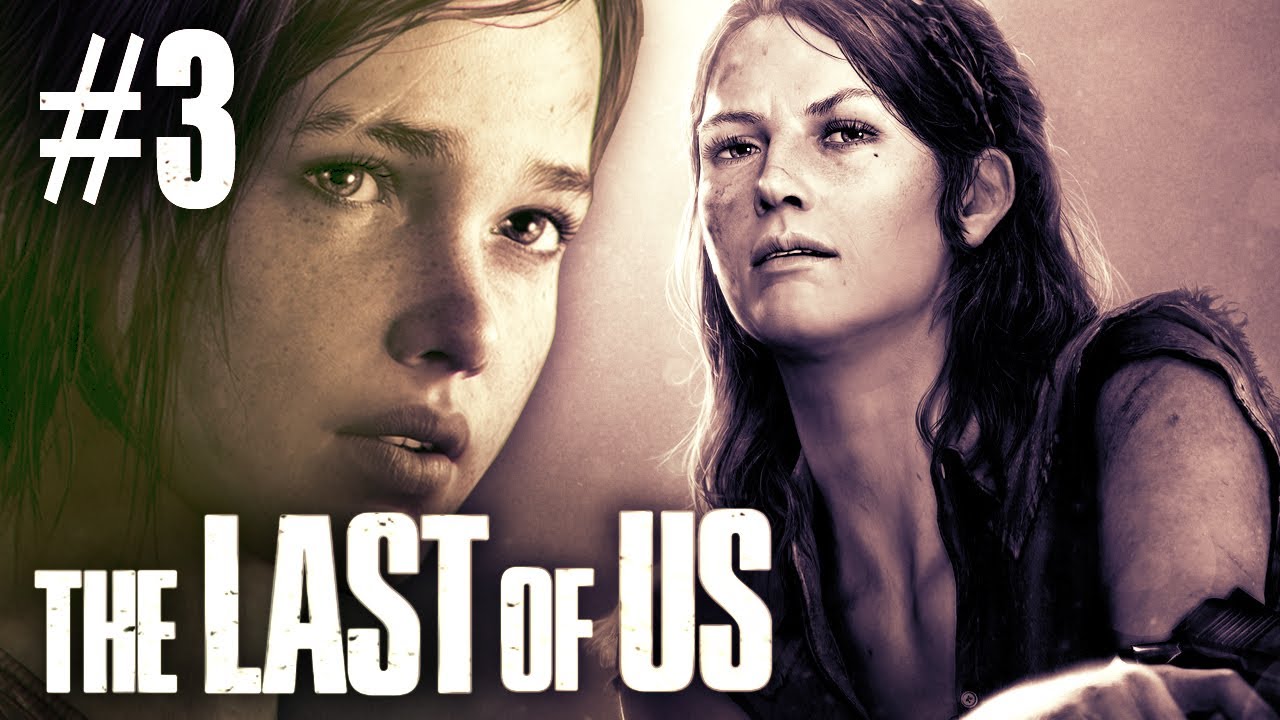 The Last of Us (PS3) -~- Gameplay Walkthrough / Playthrough Part 3 -~- -  video Dailymotion