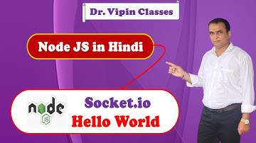 Node js class in hindi 37- Socket.io Hello World in Node JS Hindi | Socket.io Installation