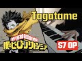 My hero academia s7 op tk from ling tosite sigure  tagatame   epic  piano cover
