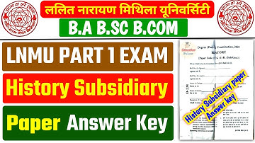 LNMU Part 1 History Subsidiary Paper Answer Key 2021 | LNMU Part 1 History Subsidiary paper | LNMU
