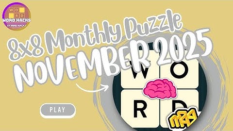 WordBrain: November 2025 8x8 Monthly Puzzle Complete Walkthrough 