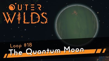 Outer Wilds PS5 100% Part 18 - The Quantum Moon - Gameplay Walkthrough