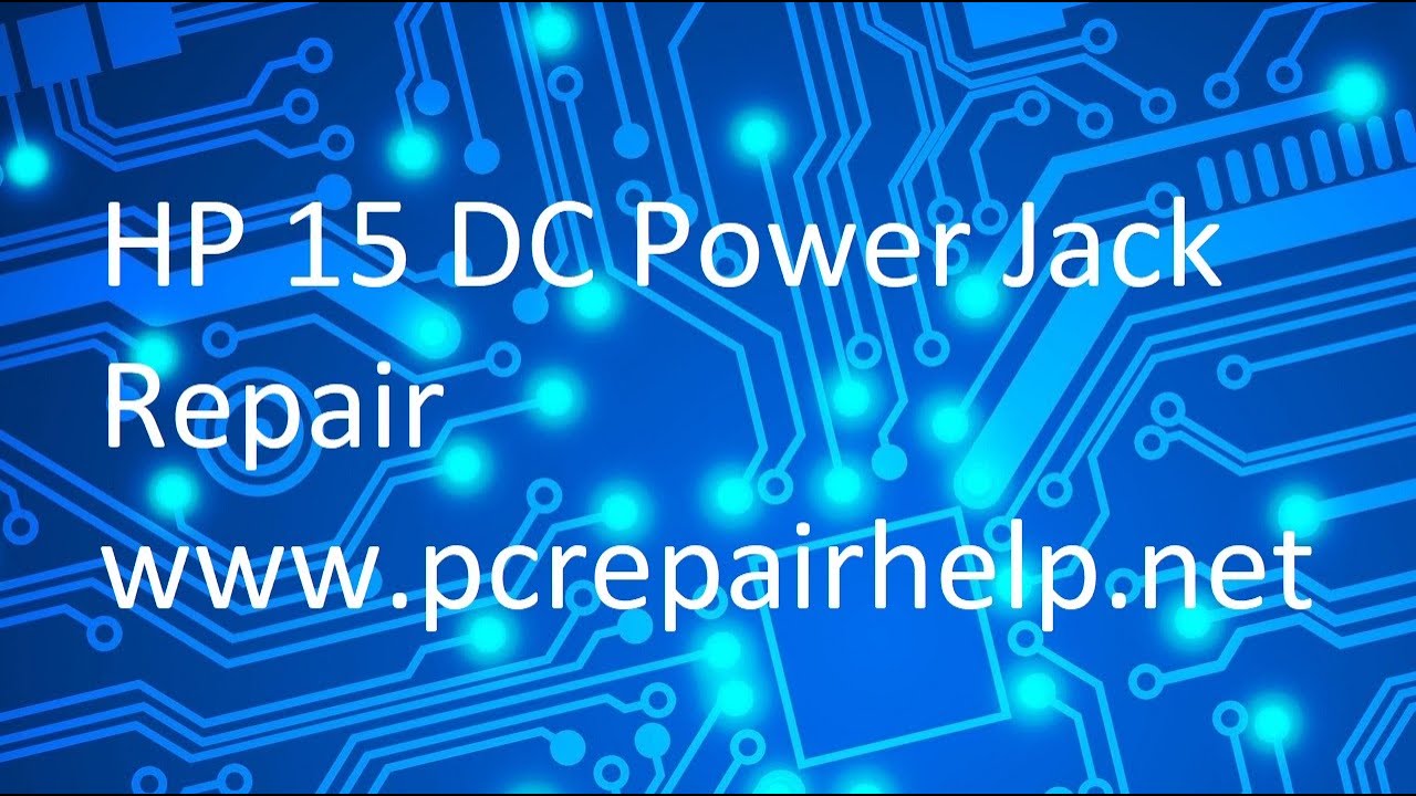 HP 15 AC DC Power Jack Repair  Broken Power Port 