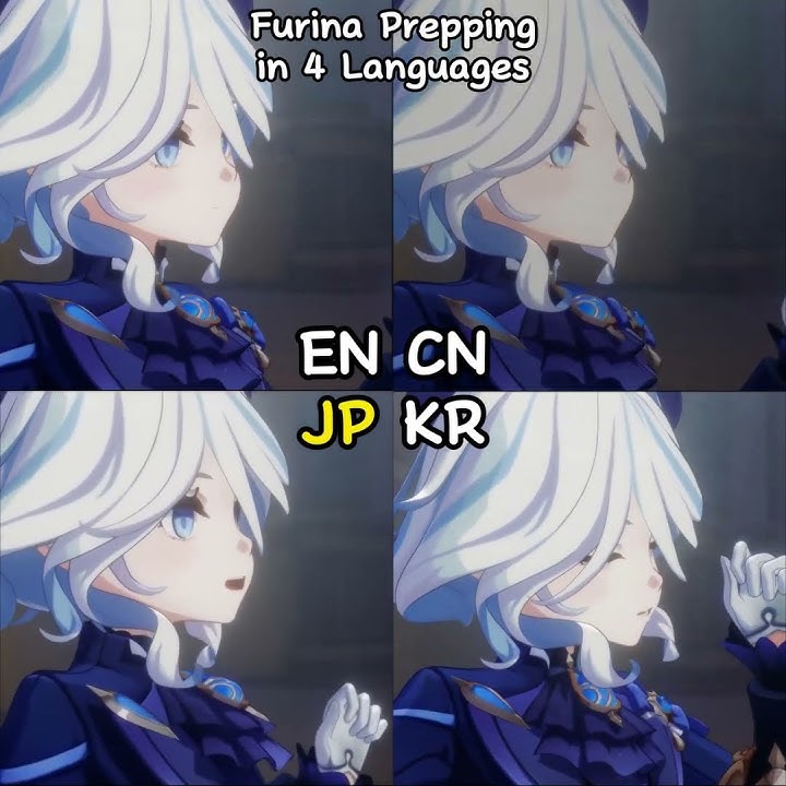 furina prepping in 4 languages
