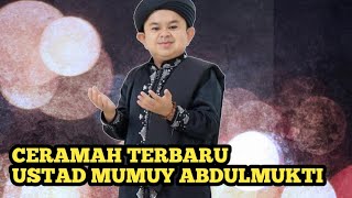 Ceramah Ustad Mumuy Terbaru 2025_ust.mumuy aksi 2015