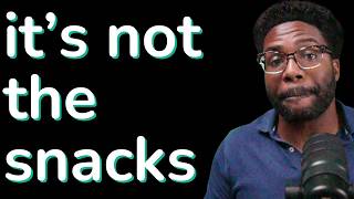 Snacking isn't the problem.