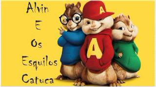 Alvin e Os Esquilos - Catuca - Mc Livinho