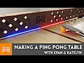 How to Make a Ping Pong Table // Collab with Evan & Katelyn