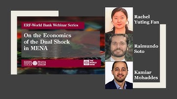 On the economics of the dual shock in MENA - ERF-World Bank Webinar Series