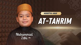 IRAMA RAST! 🧡 Murottal Anak Surah At-Tahrim || Zaki 'Hafidz Indonesia'