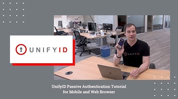 UnifyID Passive Authentication Tutorial for Mobile and Web Browser