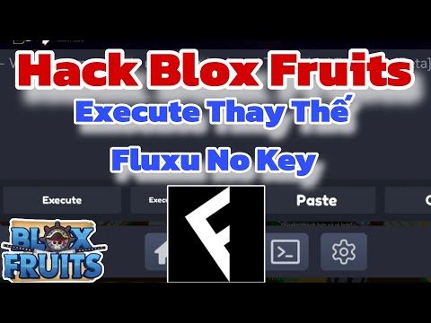 Hướng Dẫn Hack Blox Fruits 21 Trên Điện Thoại 