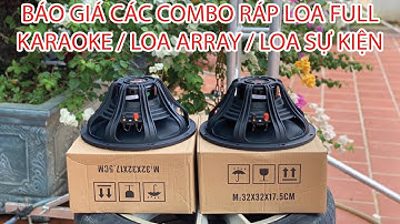 Báo giá các combo ráp Loa Full Karaoke / Loa Array / Loa sự kiện tại DVH Audio 036 355 3277
